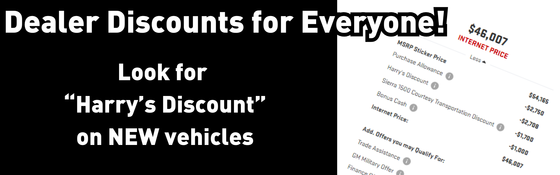 Dealer Discounts for Everyone offer